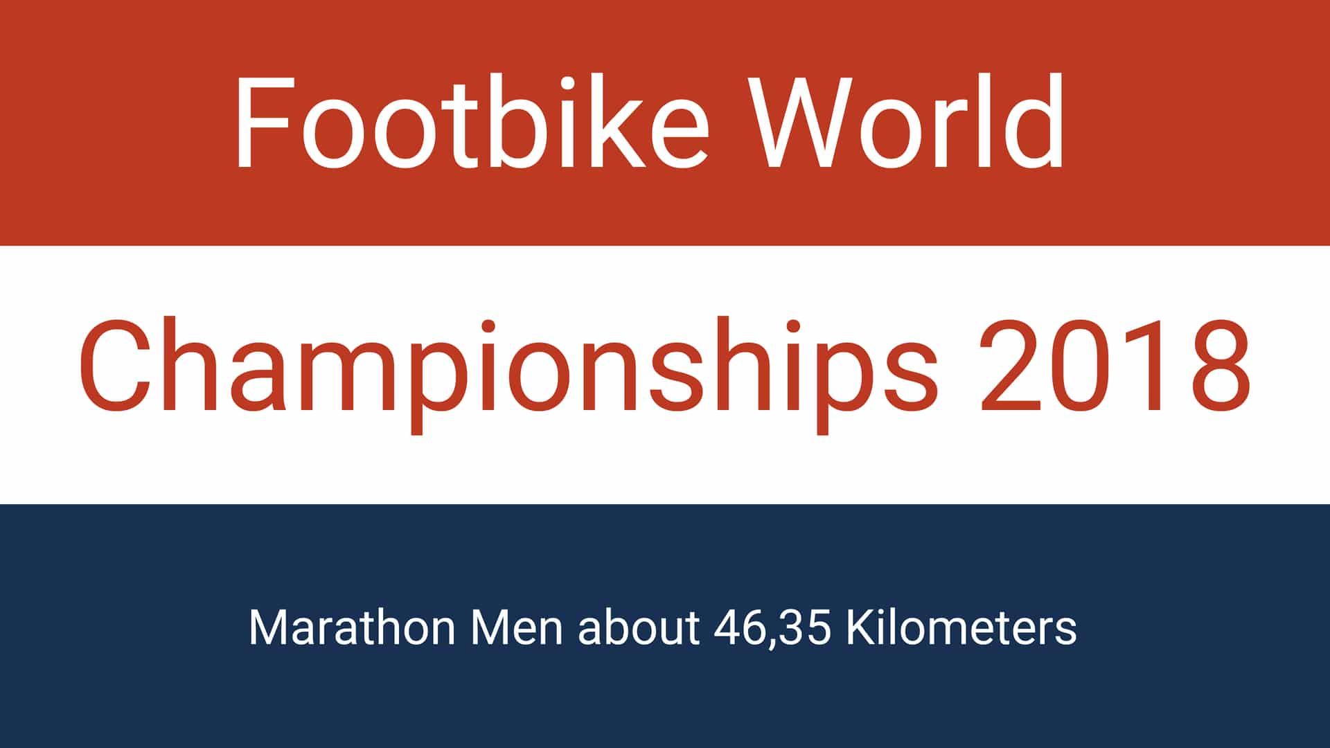 Footbike World Championships 2018 Tretroller, Kickbikes, Scooter und